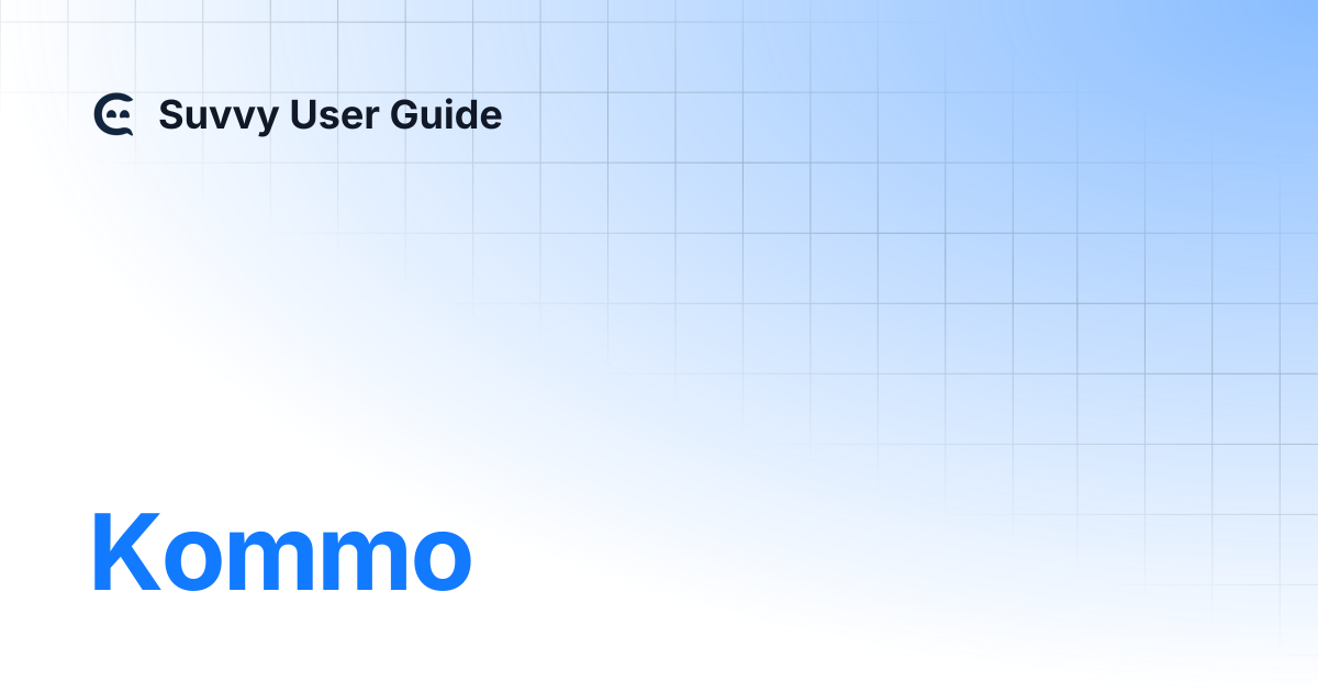 Kommo | Suvvy User Guide